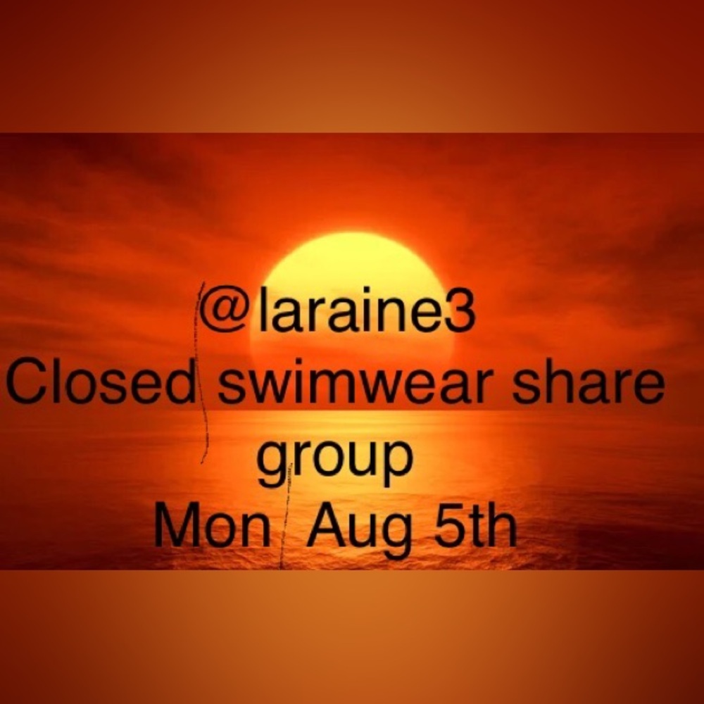 Mon Aug 5th swimwear share group.